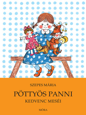cover image of Pöttyös Panni kedvenc meséi